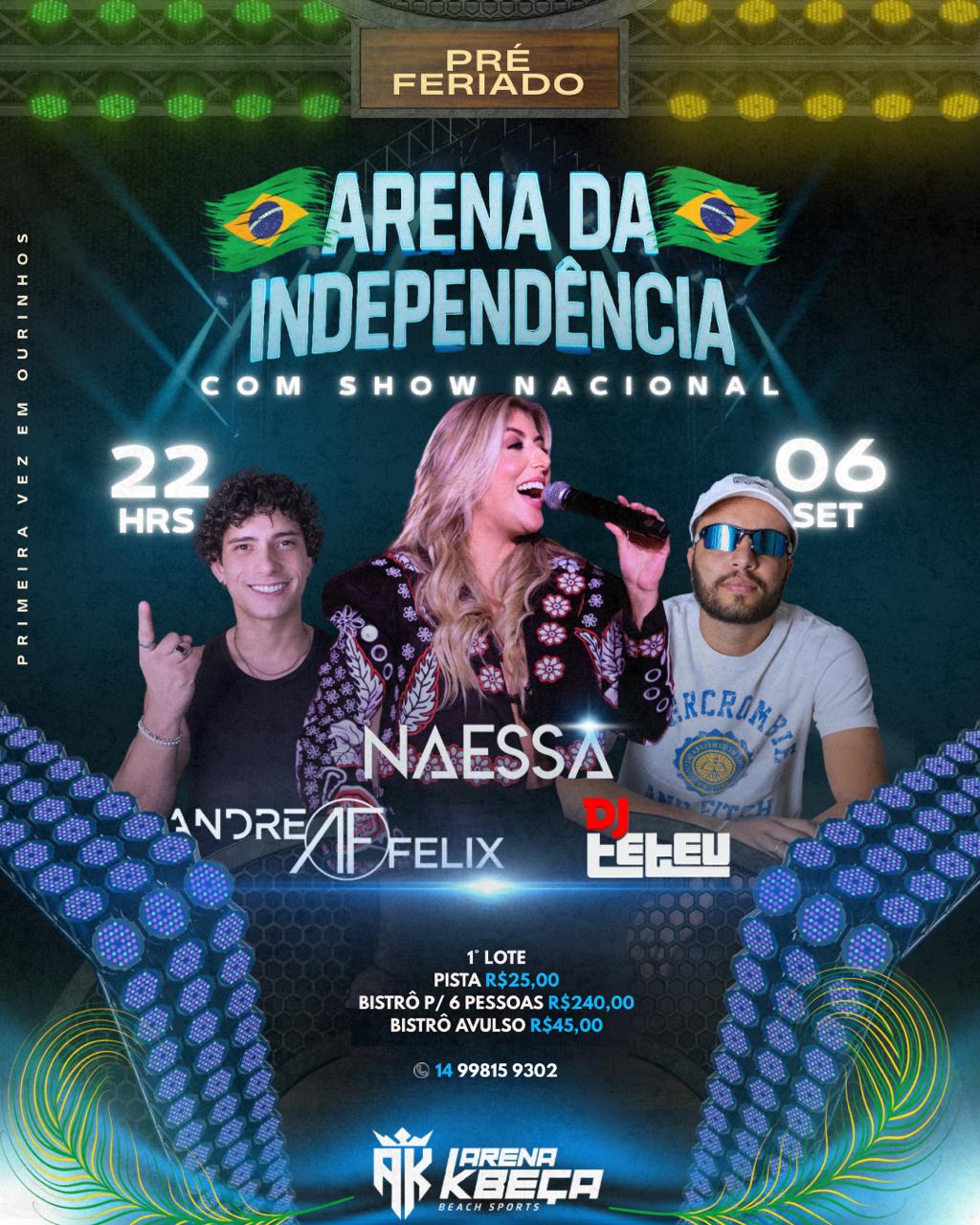 ARENA DA INDEPENDÊNCIA - COM SHOW NACIONAL