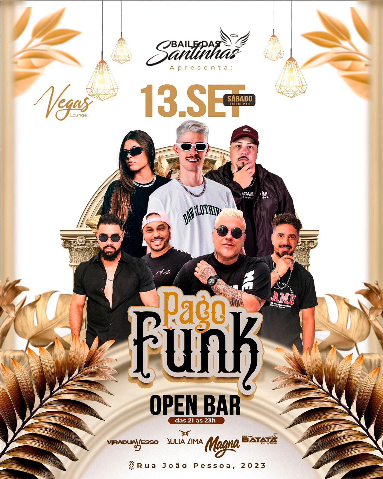 Baile das Santinhas Apresenta - PAGO FUNK