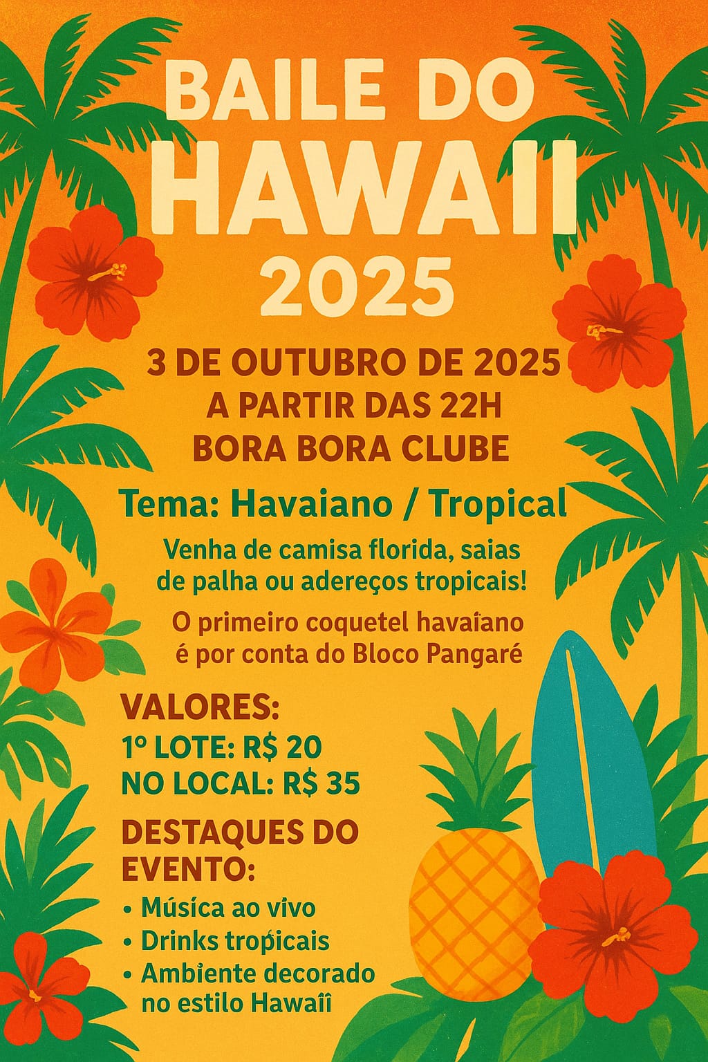 BAILE DO HAWAII BLOCO DO PANGARE
